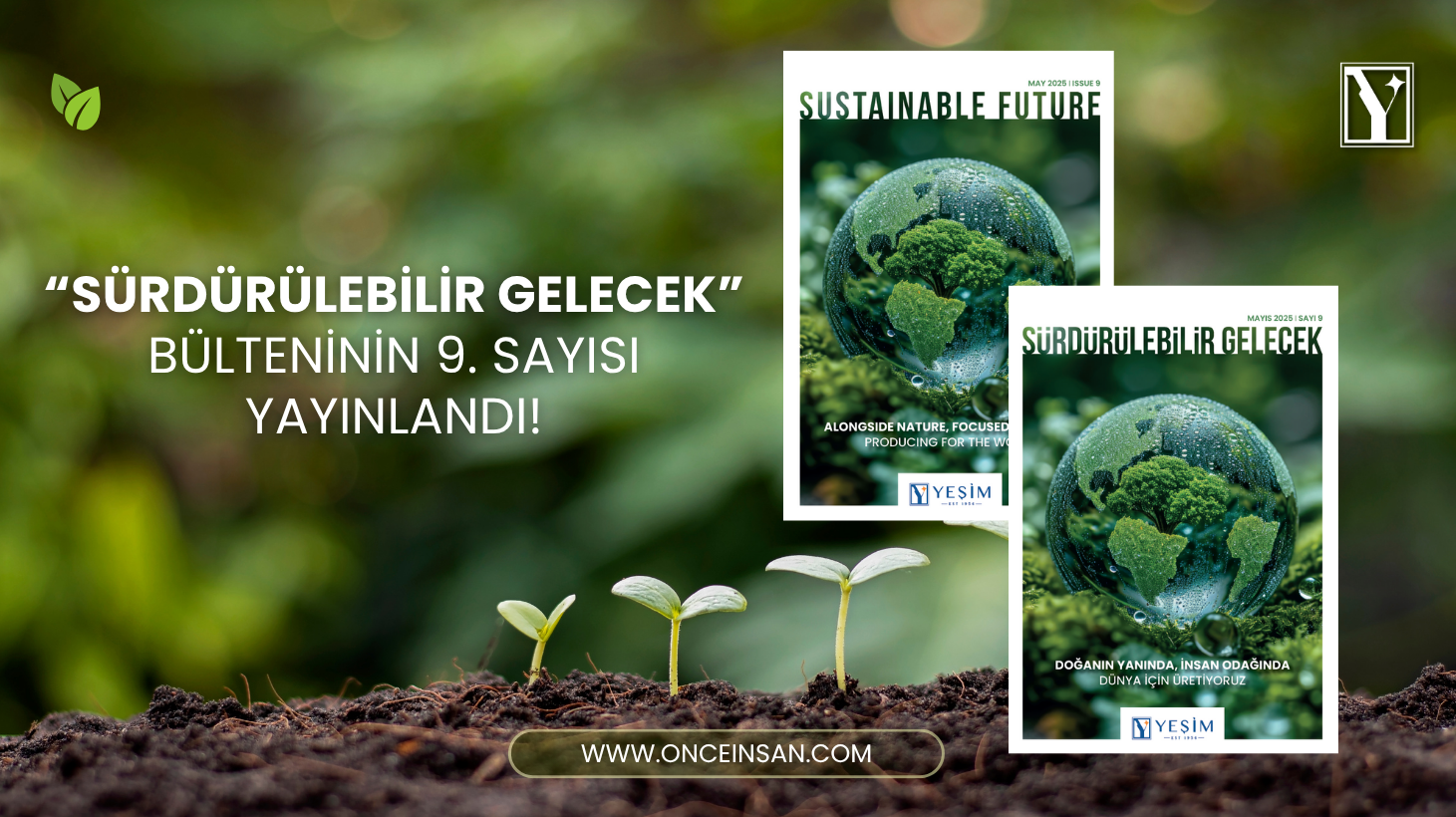 Sürdürülebilirlik Bülteni'nin 9. Sayısı Yayında!